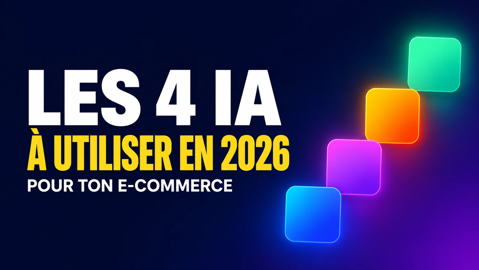 The 4 AI to use in 2026 for your e-commerce